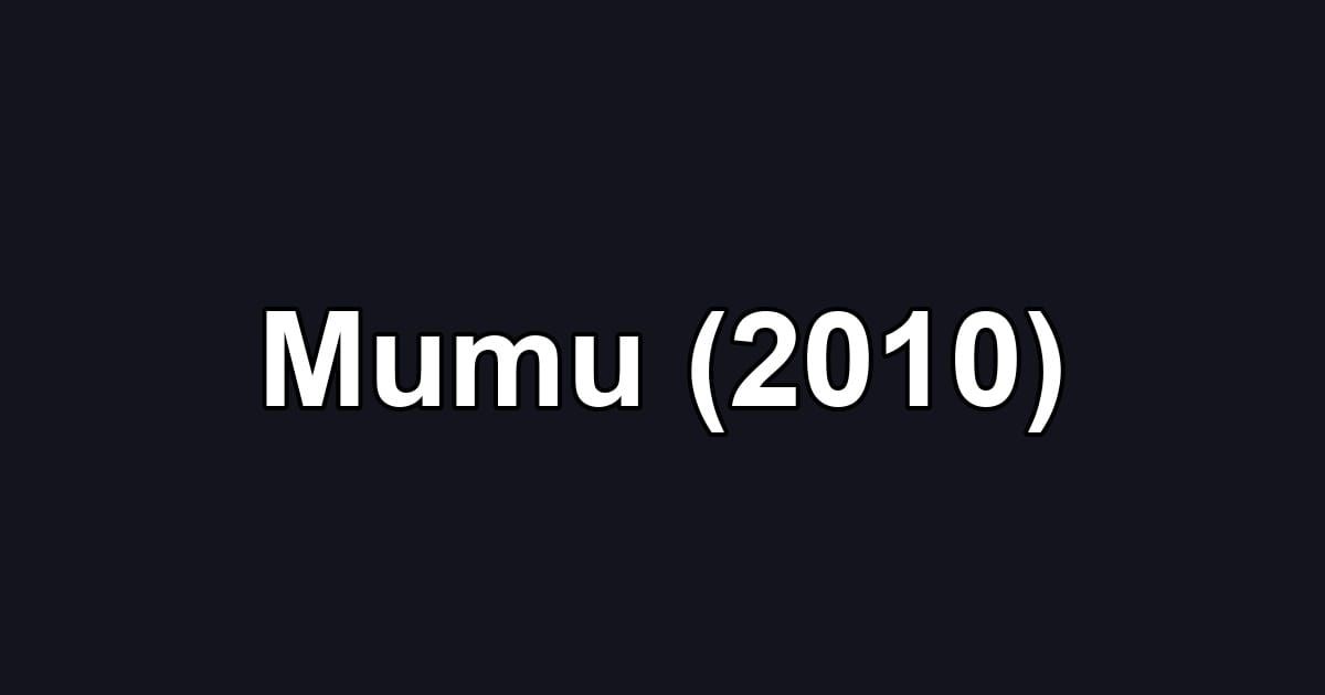 Mumu (2010)