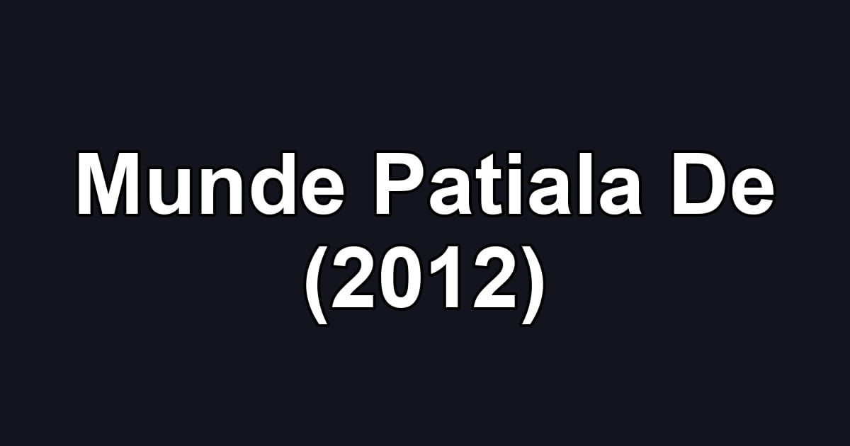 Munde Patiala De (2012)