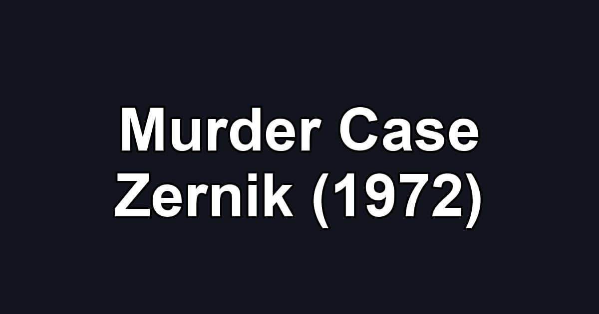 Murder Case Zernik (1972)