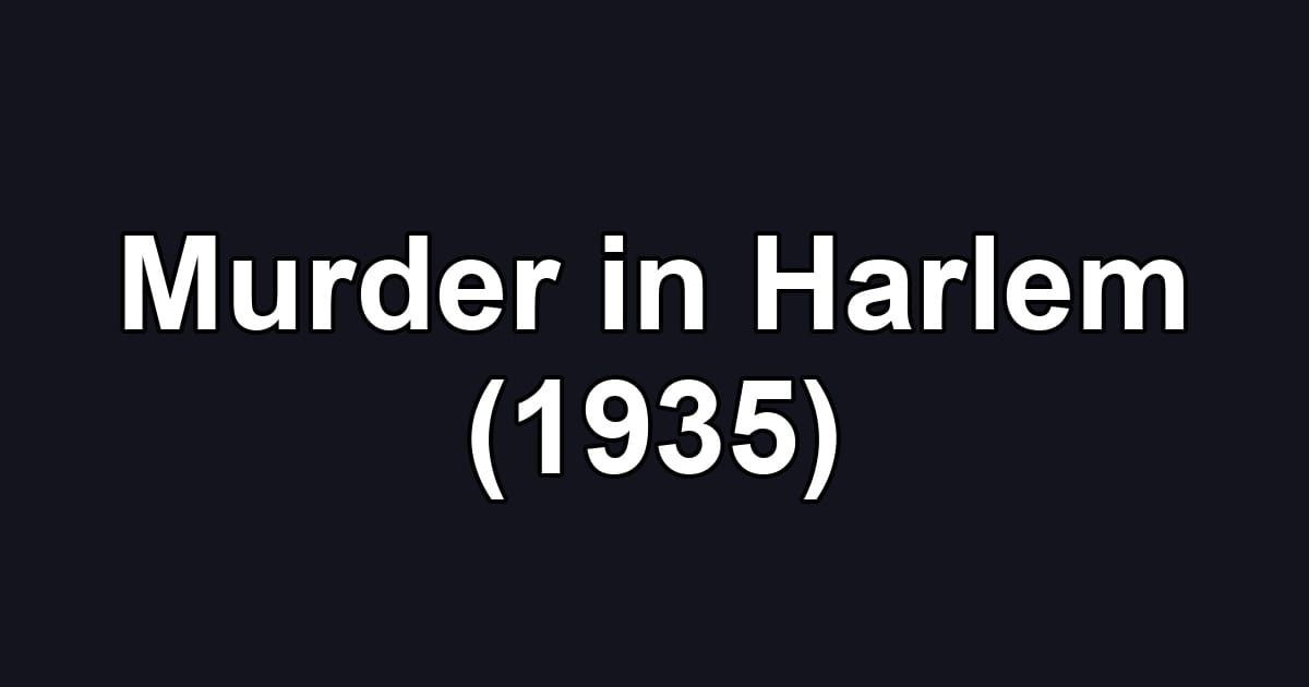 Murder in Harlem (1935)