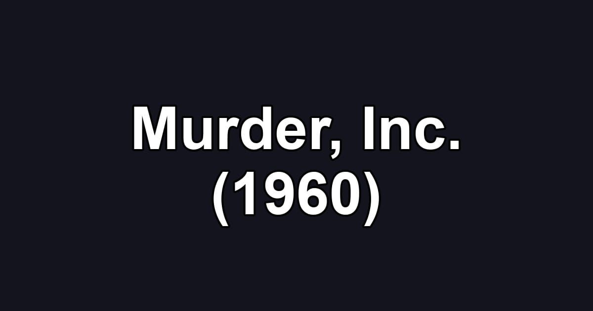 Murder, Inc. (1960)