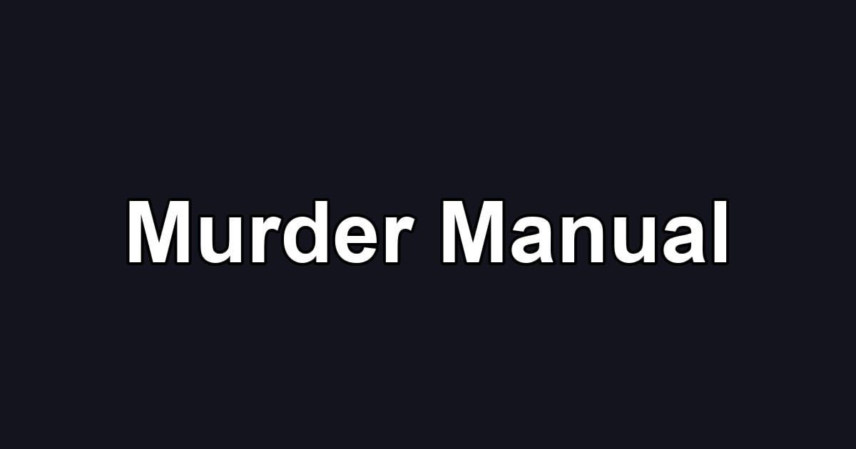 Murder Manual