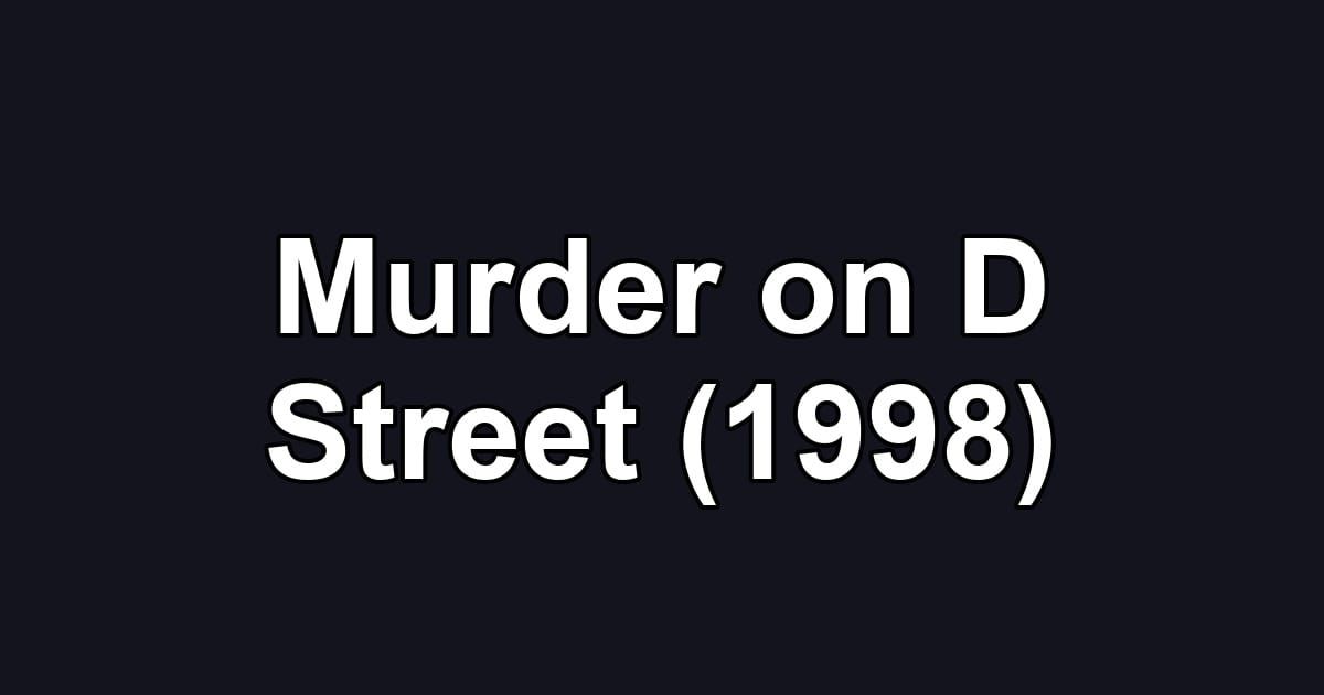 Murder on D Street (1998)