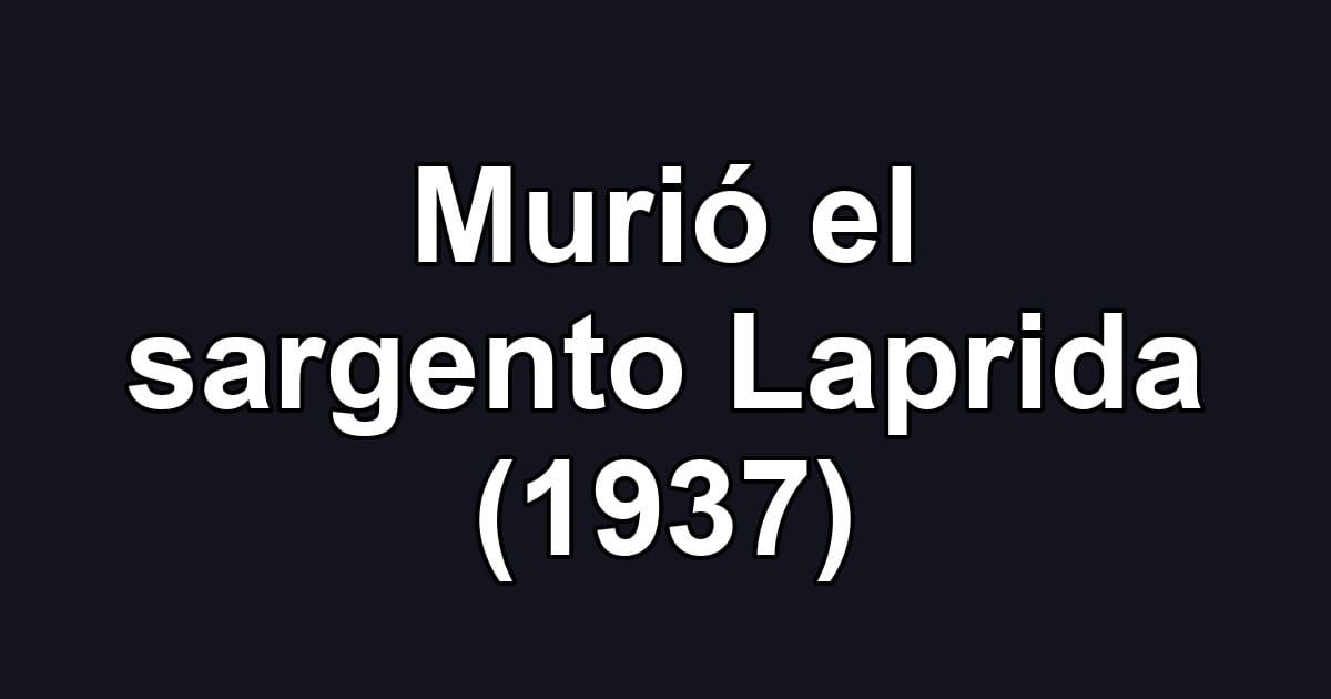 Murió el sargento Laprida (1937)