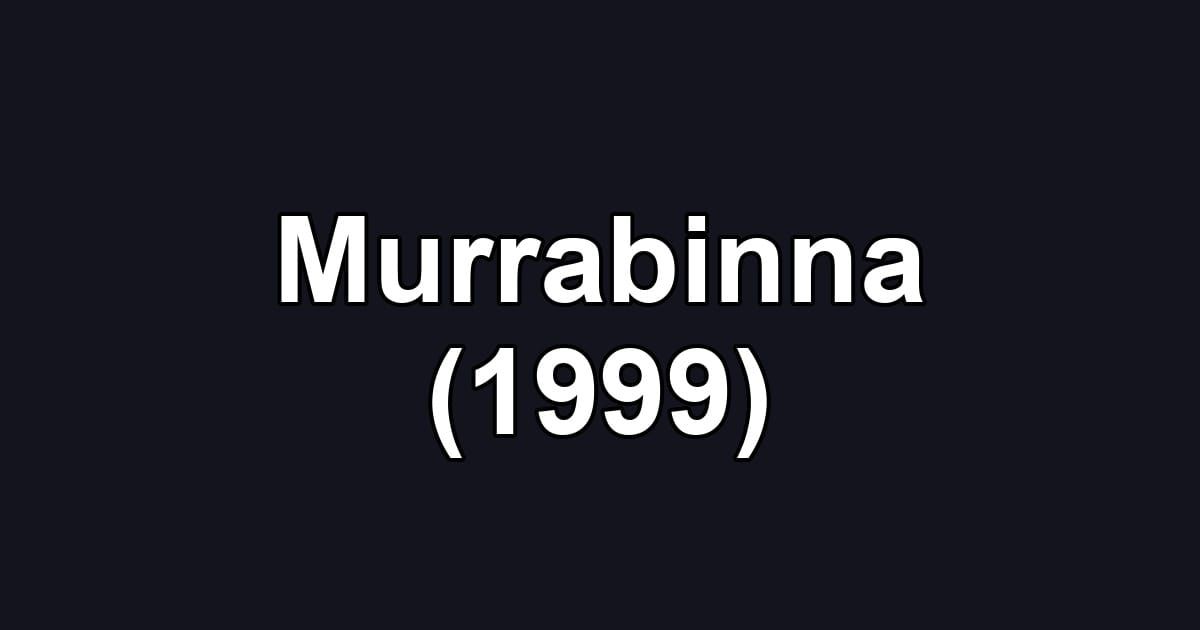 Murrabinna (1999)