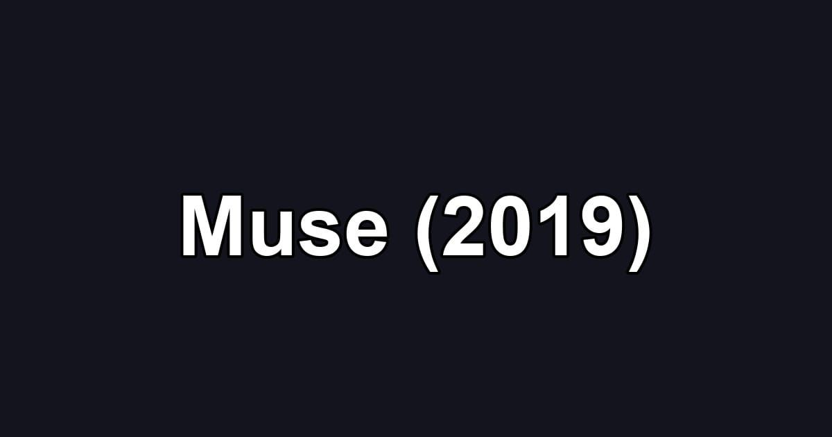 Muse (2019)