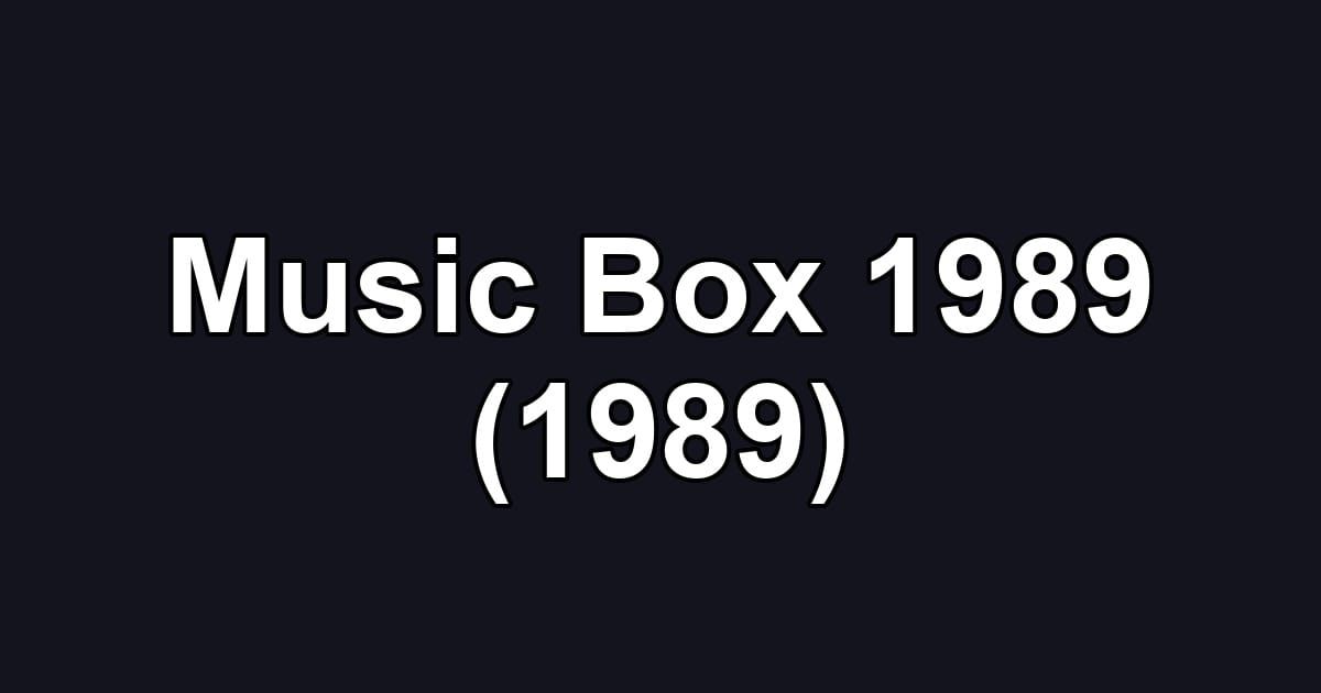 Music Box 1989 (1989)