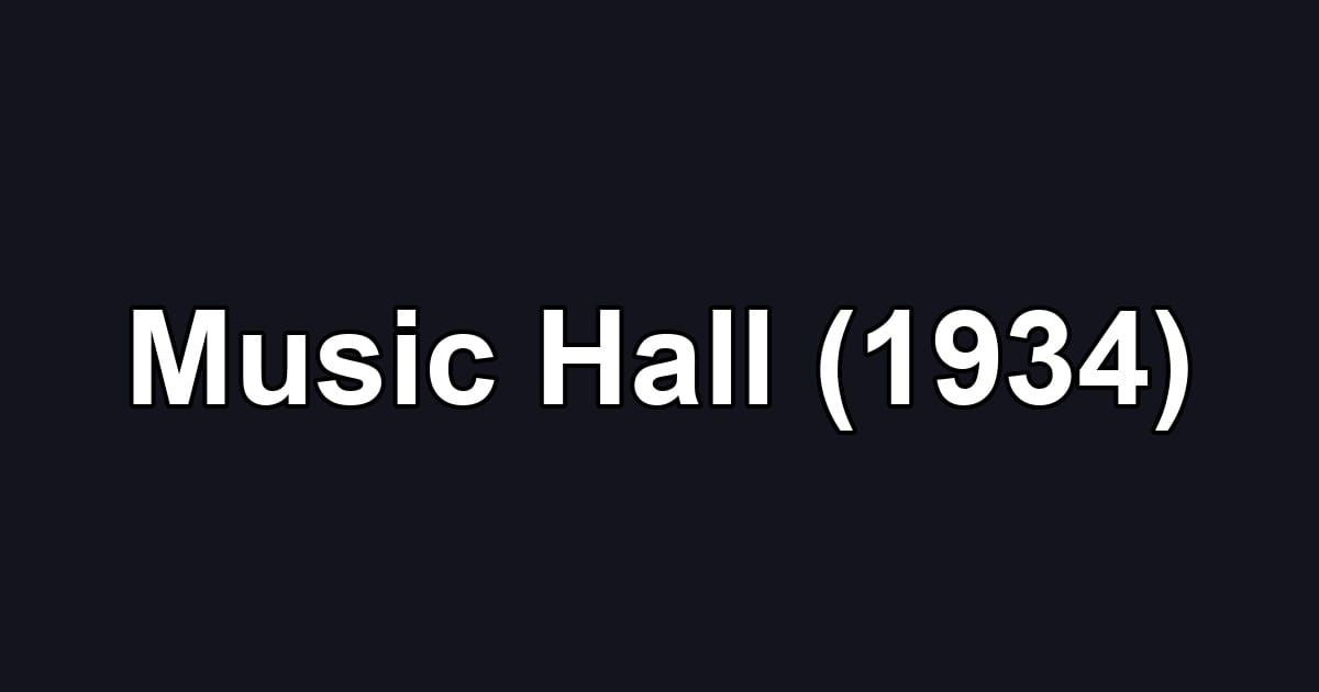 Music Hall (1934)