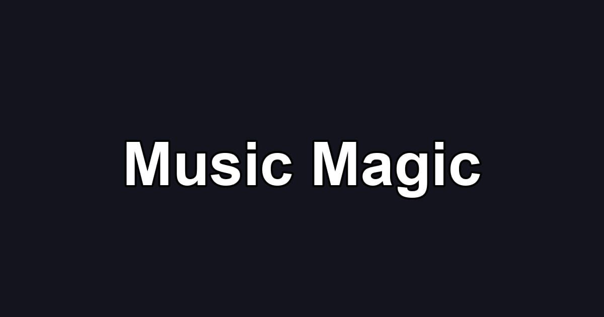 Music Magic