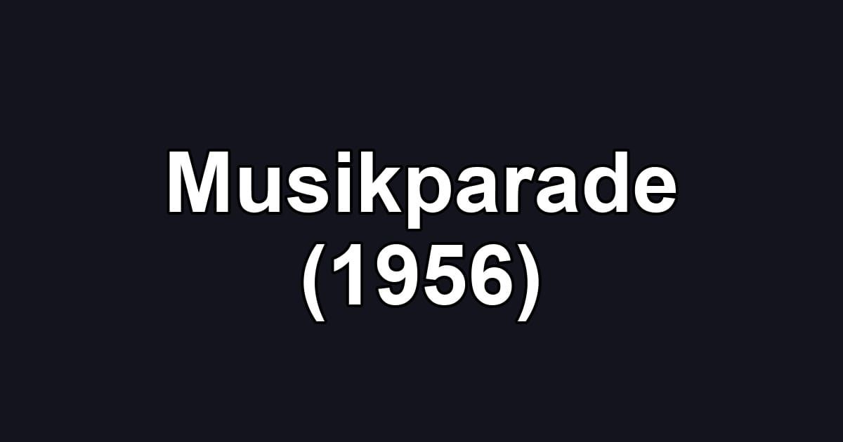 Musikparade (1956)