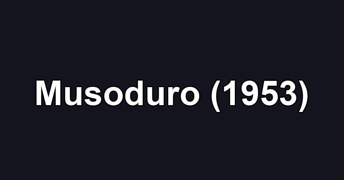 Musoduro (1953)