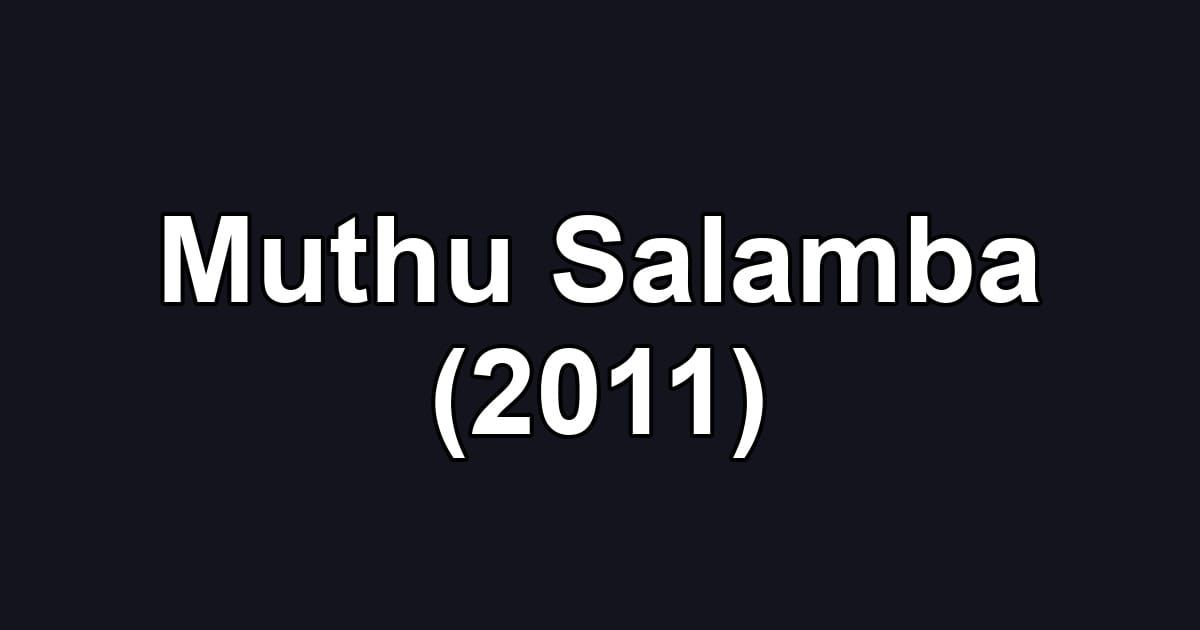 Muthu Salamba (2011)
