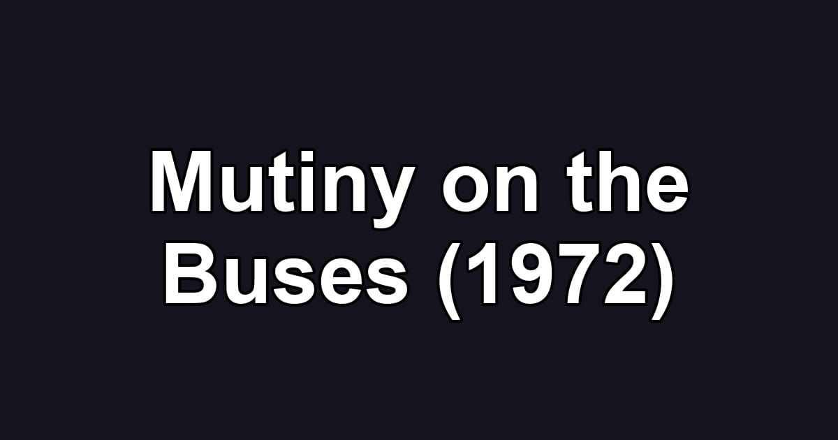 Mutiny on the Buses (1972)