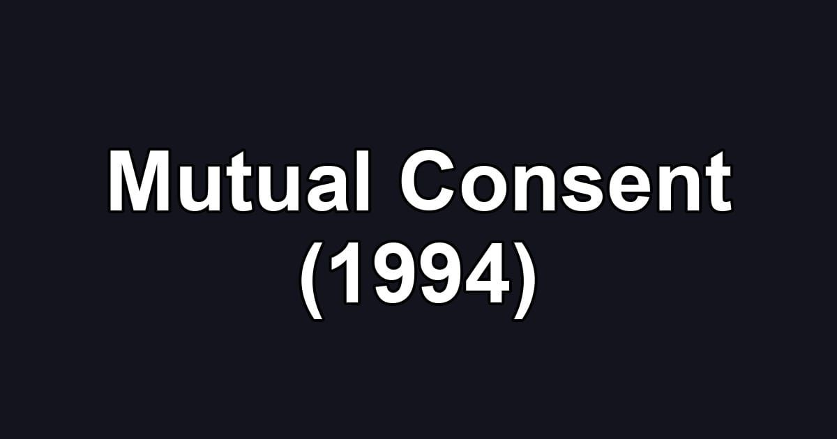 Mutual Consent (1994)