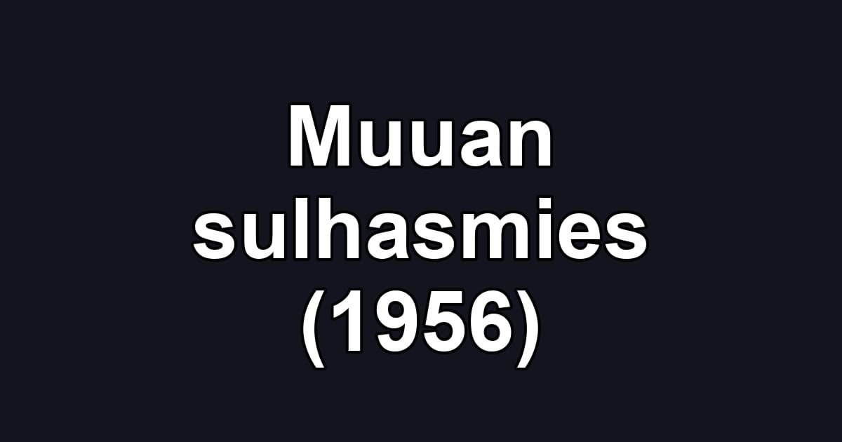 Muuan sulhasmies (1956)