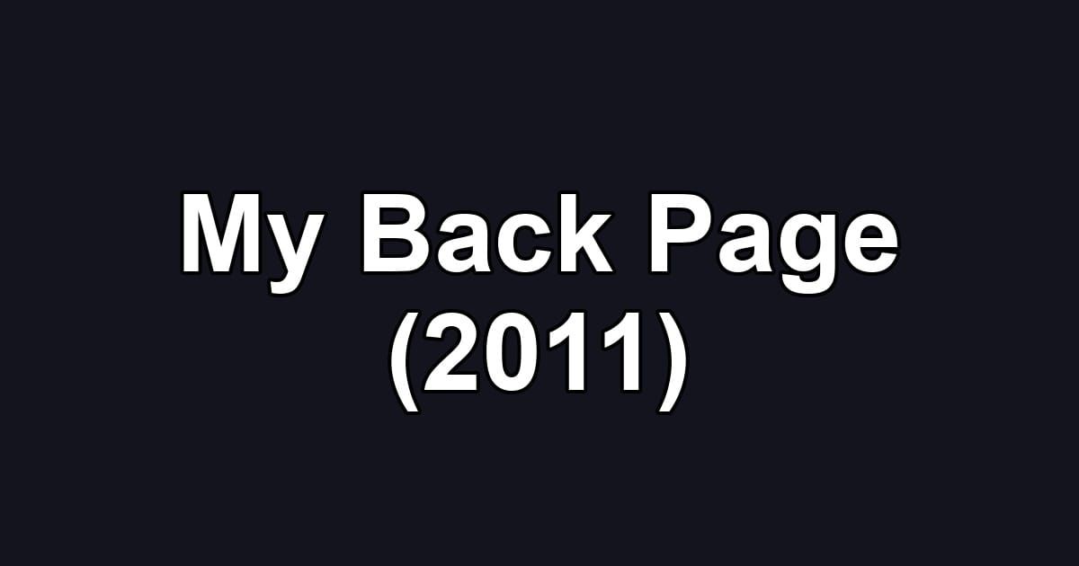 My Back Page (2011)