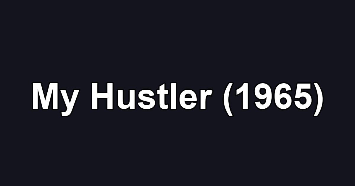 My Hustler (1965)