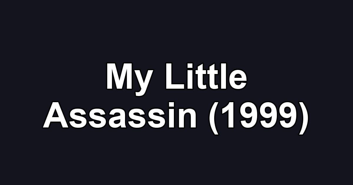 My Little Assassin (1999)