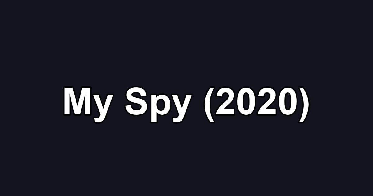 My Spy (2020)
