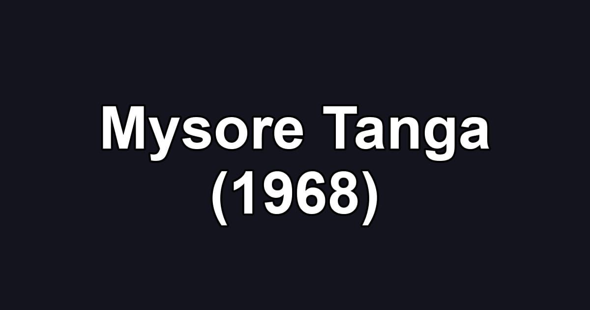 Mysore Tanga (1968)
