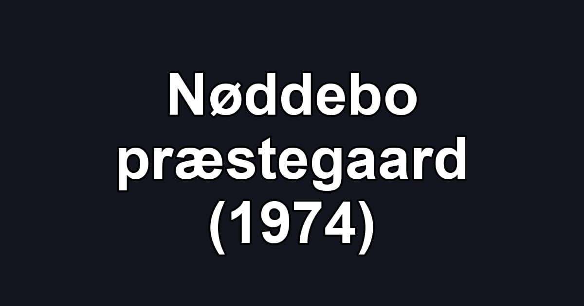 Nøddebo præstegaard (1974)