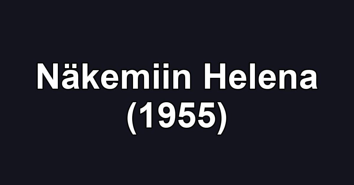Näkemiin Helena (1955)