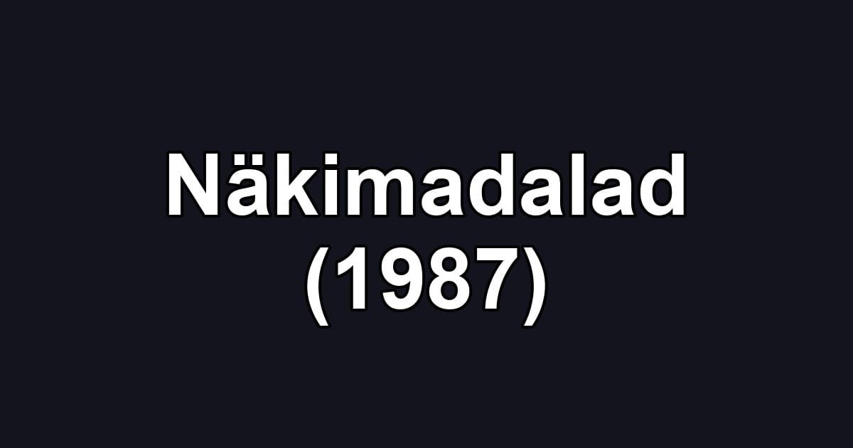 Näkimadalad (1987)