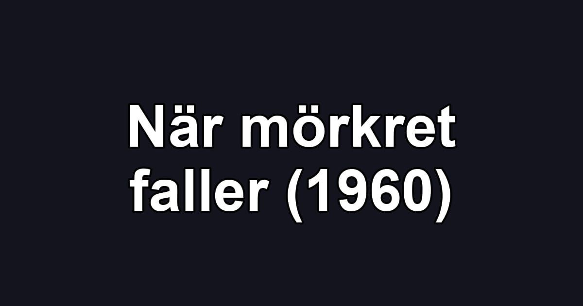 När mörkret faller (1960)
