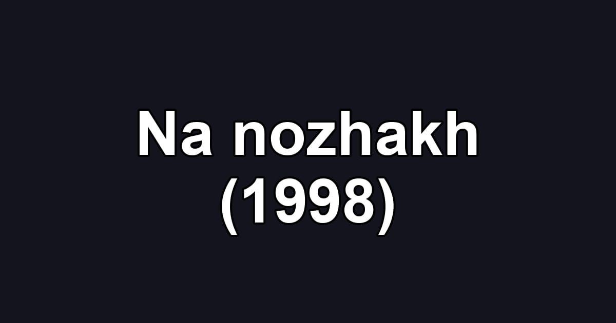 Na nozhakh (1998)