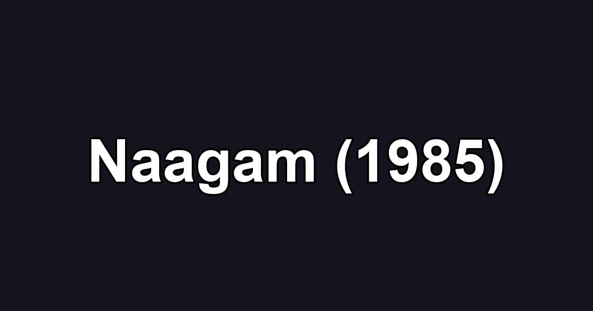 Naagam (1985)