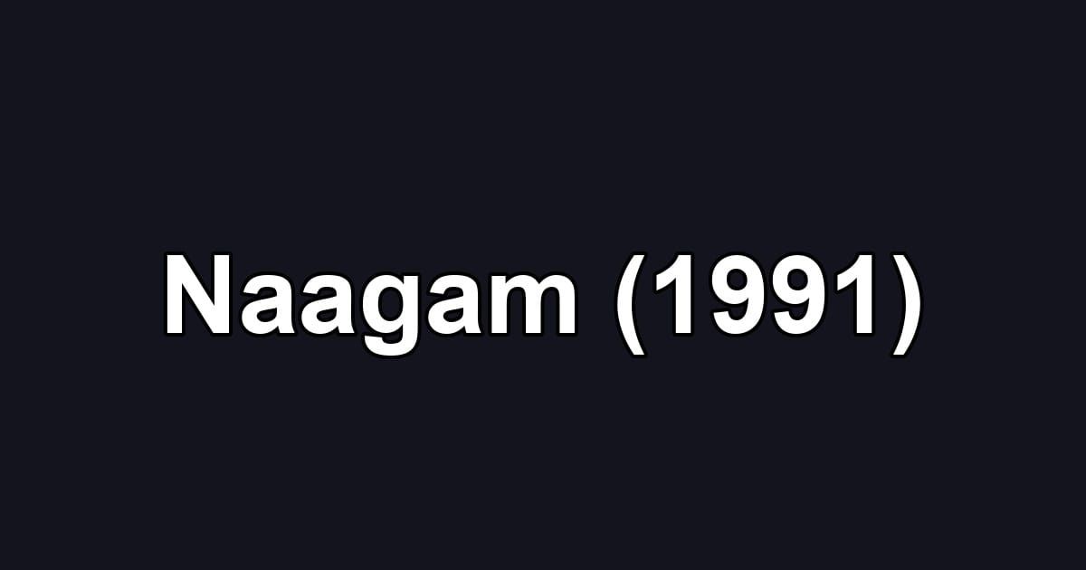 Naagam (1991)