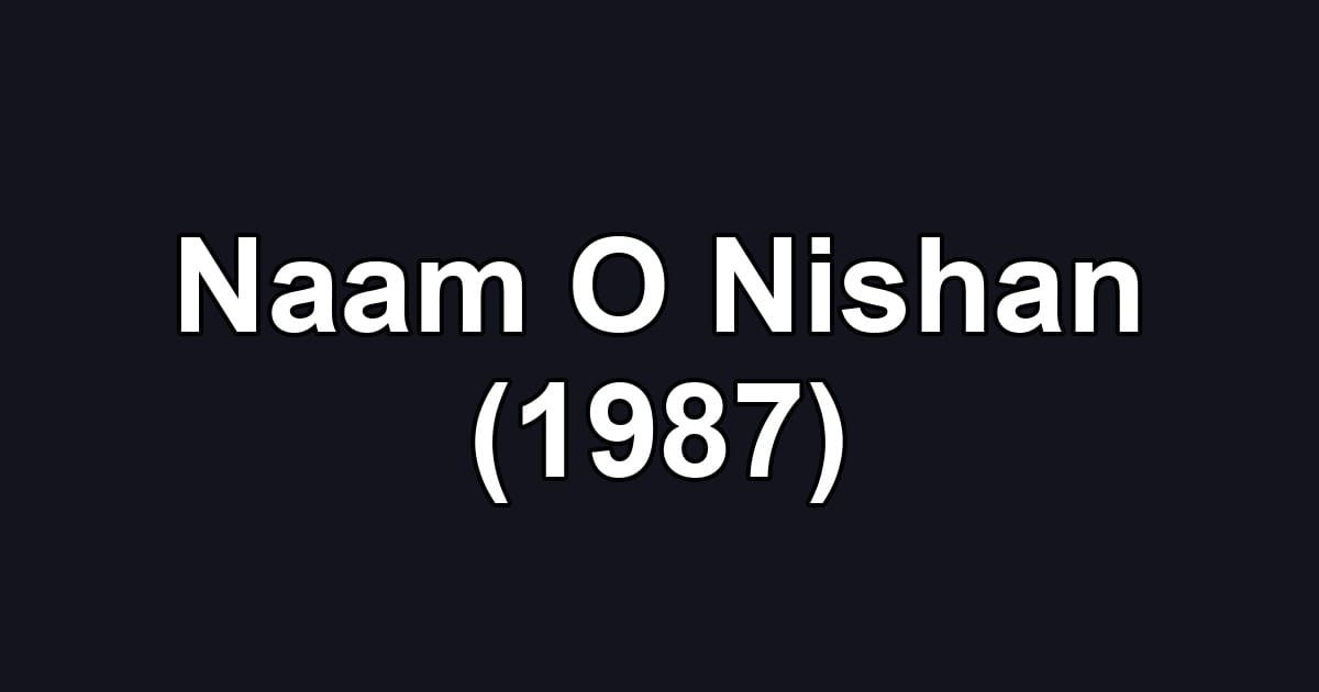 Naam O Nishan (1987)