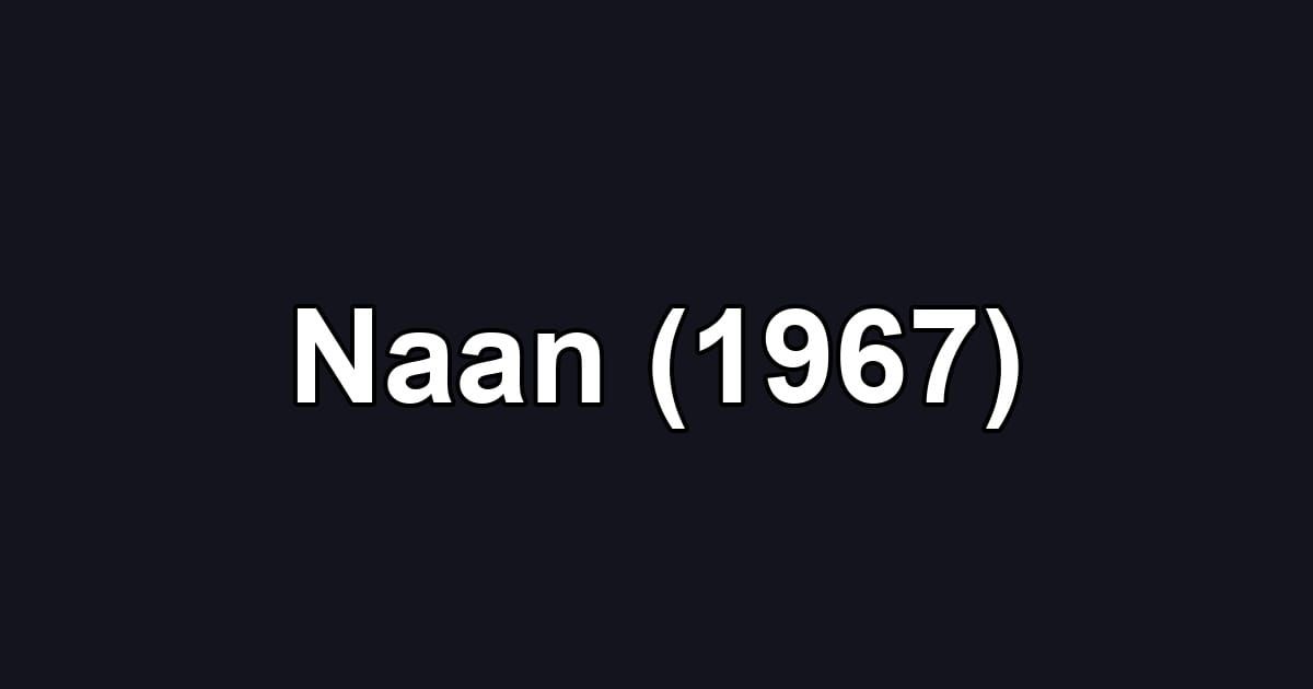 Naan (1967)