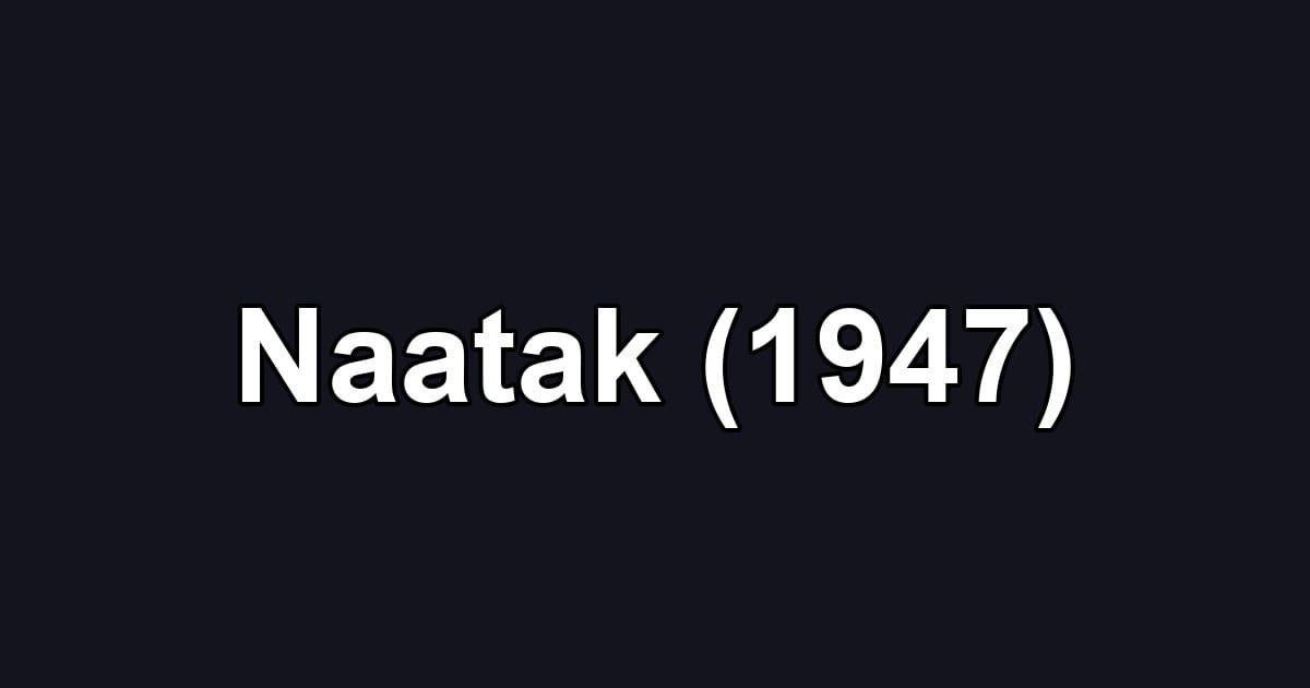 Naatak (1947)