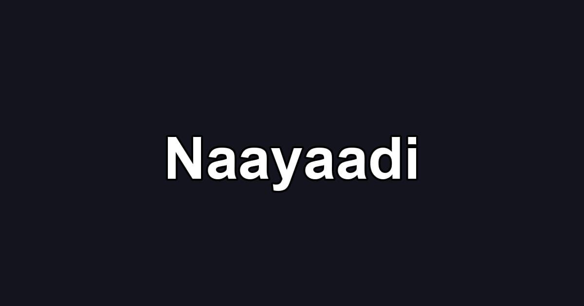 Naayaadi