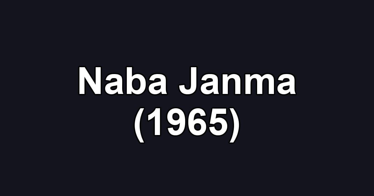 Naba Janma (1965)