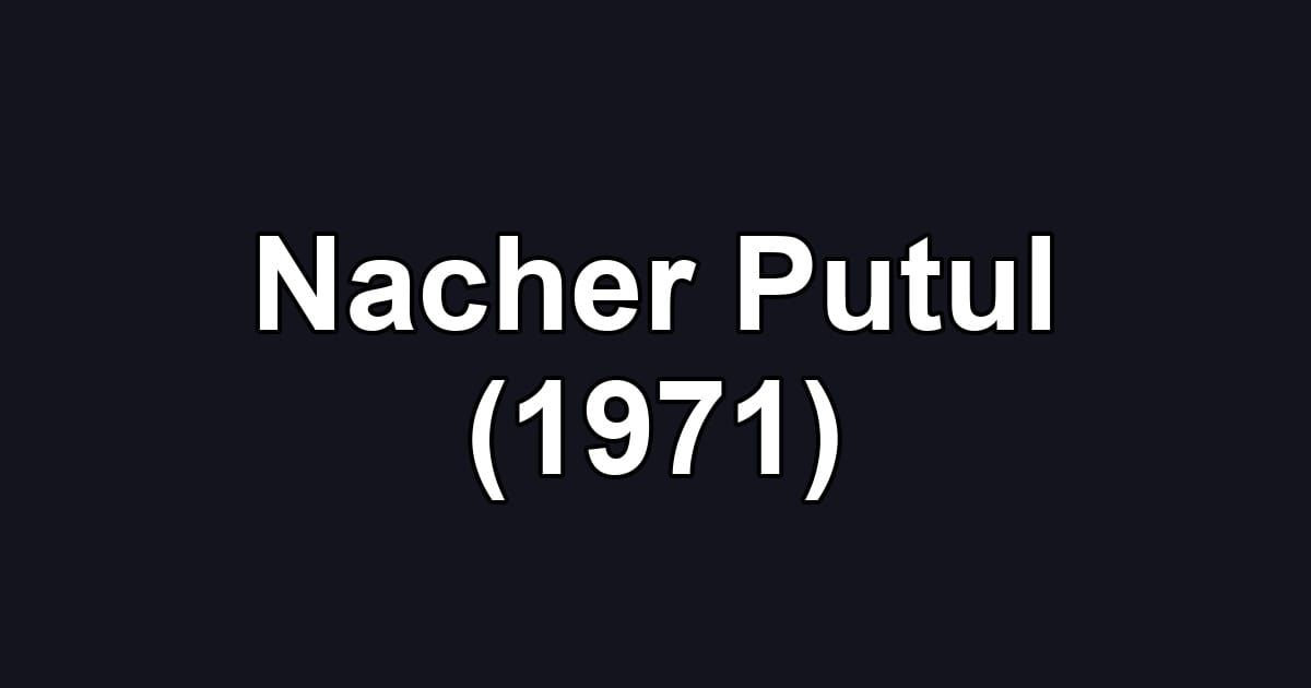 Nacher Putul (1971)