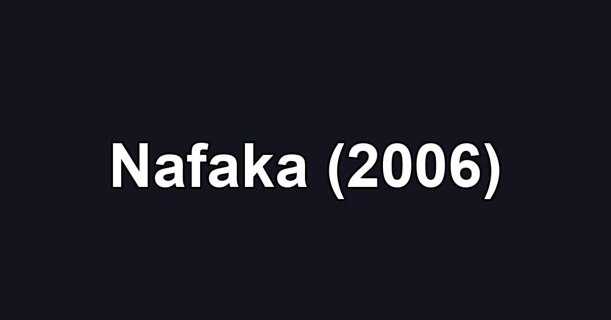Nafaka (2006)