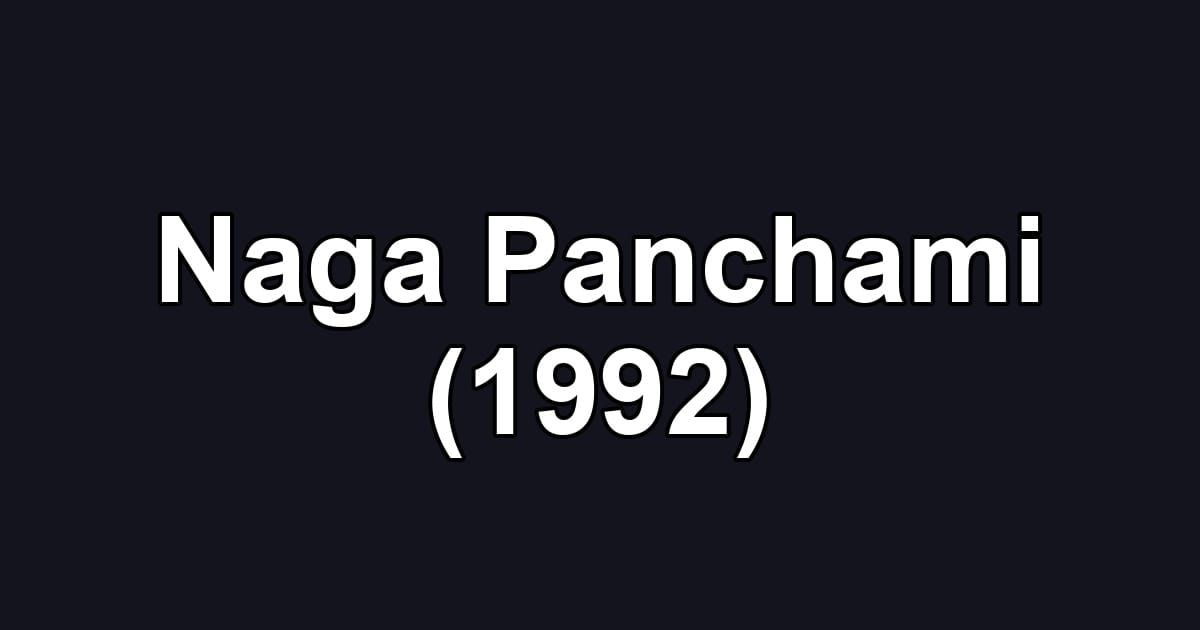 Naga Panchami (1992)