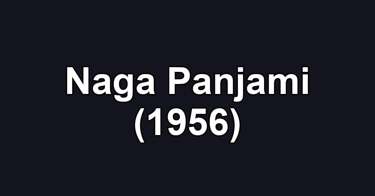 Naga Panjami (1956)