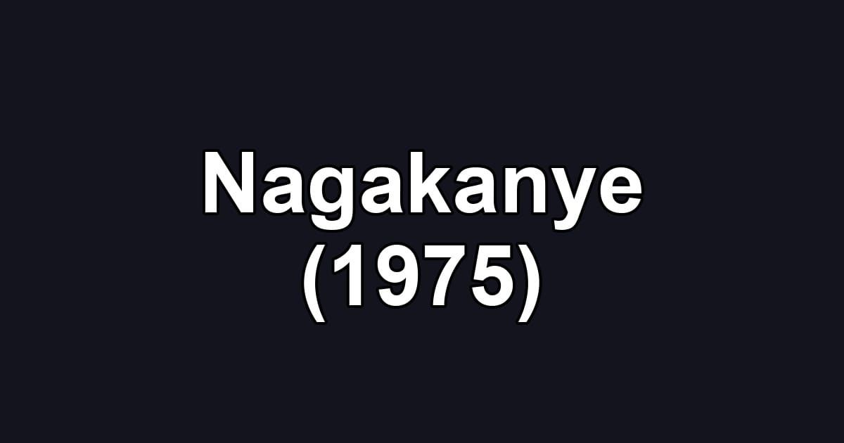 Nagakanye (1975)