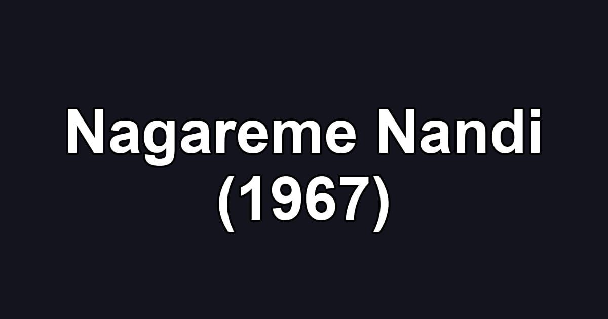 Nagareme Nandi (1967)