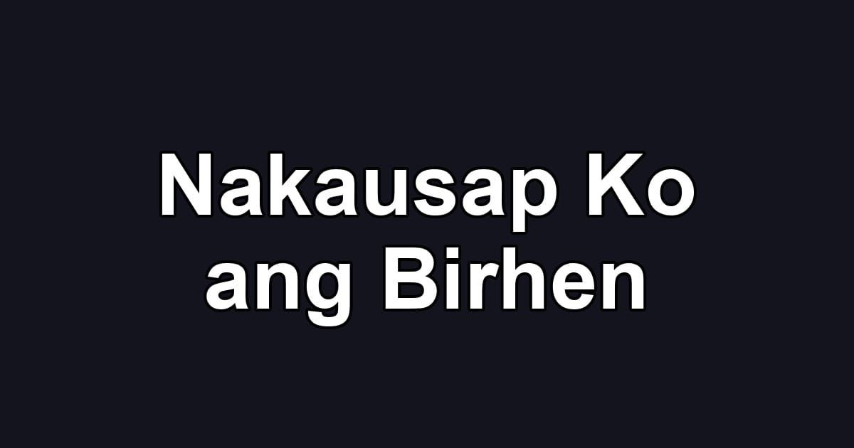 Nakausap Ko ang Birhen