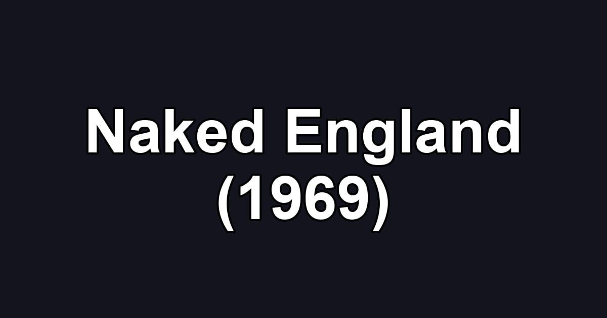 Naked England (1969)