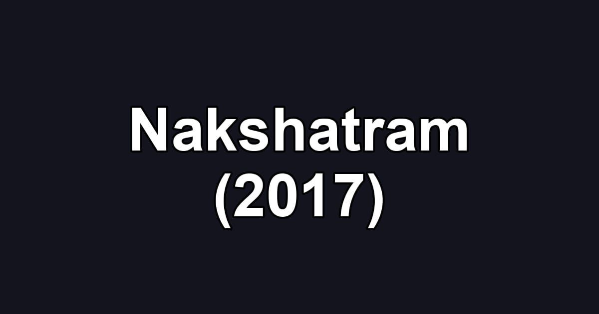 Nakshatram (2017)