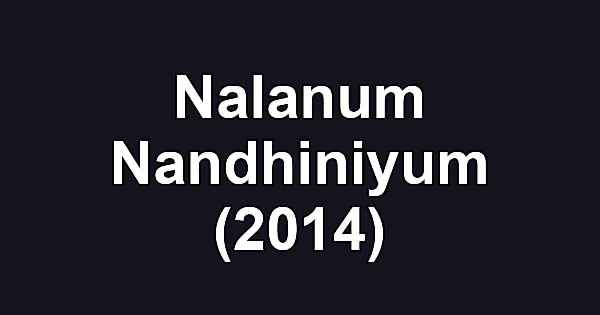 Nalanum Nandhiniyum (2014)