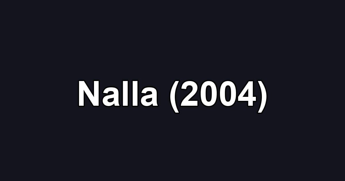 Nalla (2004)