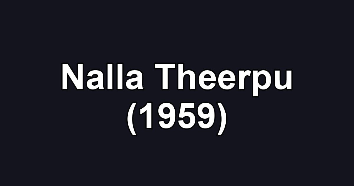 Nalla Theerpu (1959)
