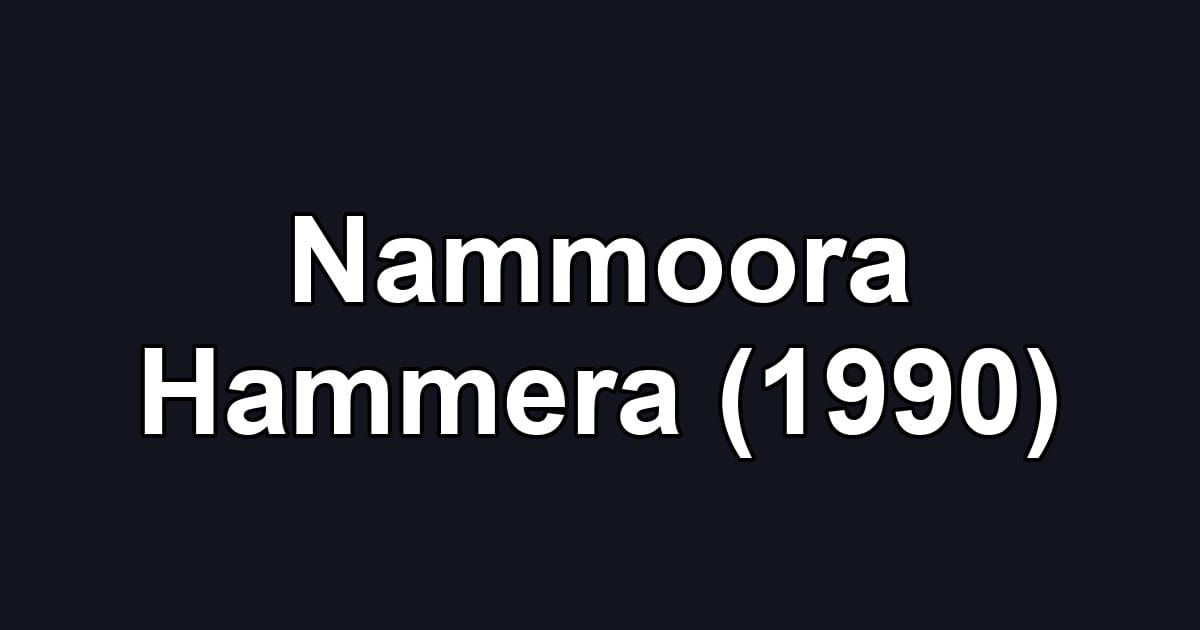 Nammoora Hammera (1990)