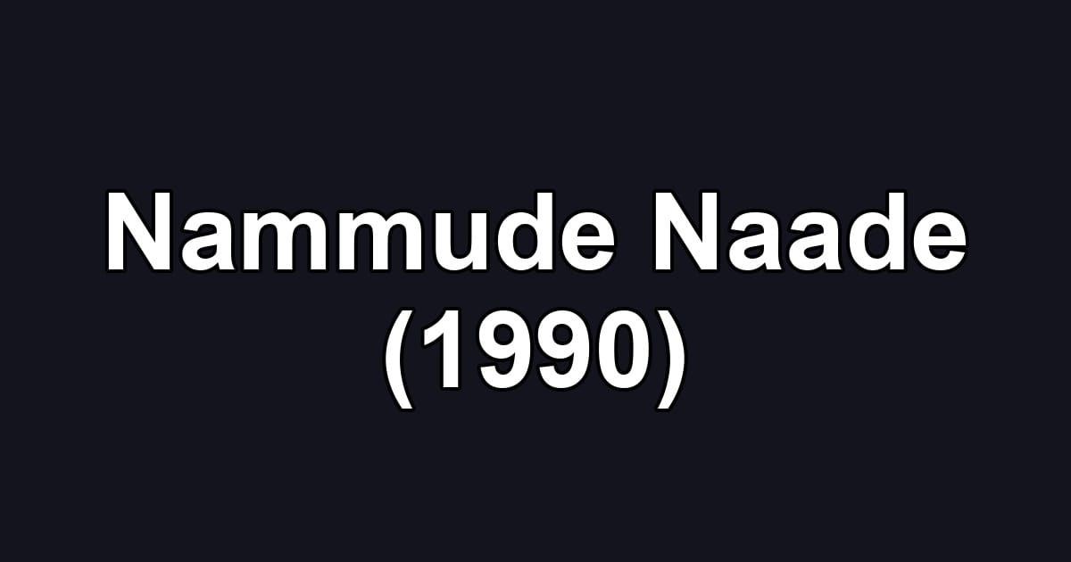Nammude Naade (1990)
